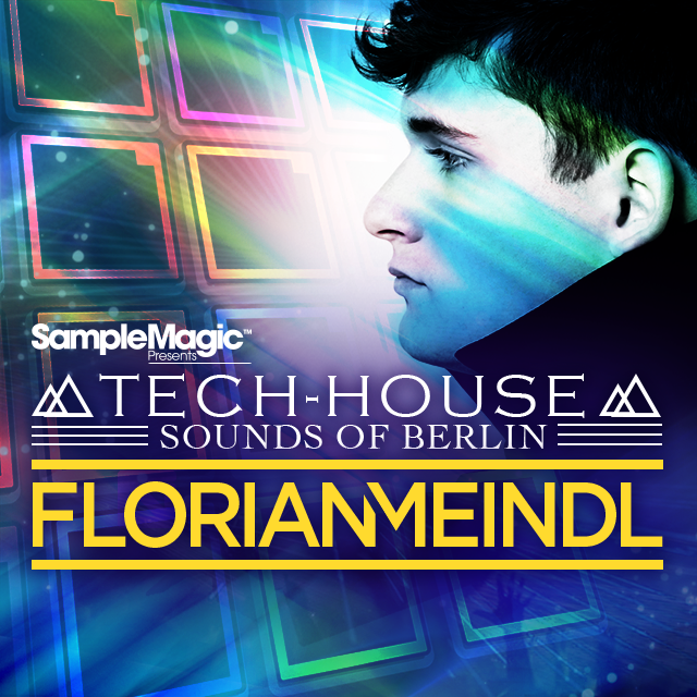 Florian Meindl Tech-House Sounds of Berlin